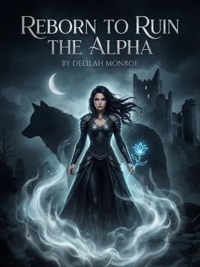 Reborn To Ruin The Alpha